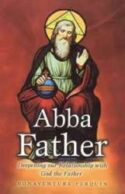 9781889334394 Abba Father : Developing Our Relationship With God The Father