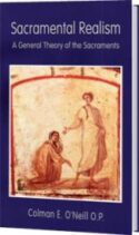 9781890177089 Sacramental Realism : A General Theology Of The Sacraments
