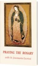 9781890177423 Praying The Rosary With Saint Josemaria Escriva