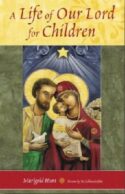 9781928832645 Life Of Our Lord For Children