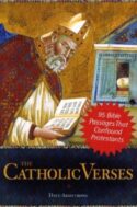 9781928832737 Catholic Verses : 95 Bible Passages That Confound Protestants