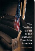 9781928832799 Decline And Fall Of The Catholic Church In America