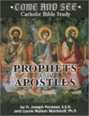 9781931018197 Come And See Prophets And Apostles (Student/Study Guide)