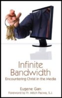 9781931018678 Infinite Bandwidth : Encountering Christ In The Media