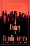 9781931709019 Century Of Catholic Converts