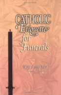 9781931709996 Catholic Etiquette For Funerals