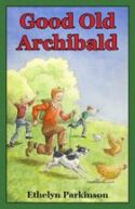 9781932350425 Good Old Archibald