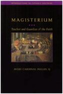 9781932589382 Magisterium : Teacher And Guardian Of The Faith