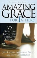 9781932645996 Amazing Grace For Fathers