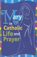 9781933178912 Mary In Catholic Life And Prayer