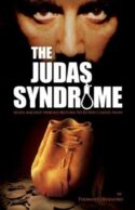 9781935302186 Judas Syndrome : Seven Ancient Heresies Return To Betray Christ Anew