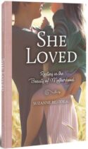 9781935940418 She Loved : Resting In The Beauty Of Motherhood
