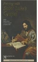 9781936260416 Praying With Saint Lukes Gospel