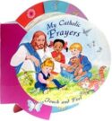 9781941243565 My Catholic Prayers Touch And Feel