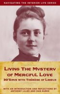 9781941447963 Living The Mystery Of Merciful Love