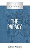 9781941663325 20 Answers The Papacy
