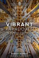9781943243105 Vibrant Paradoxes : The Both And Of Catholicism