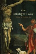9781943243839 Strangest Way : Walking The Christian Path