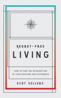 9781943425723 Regret Free Living