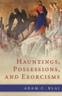 9781945125591 Hauntings Possessions And Exorcisms
