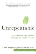 9781947792678 Unrepeatable : Cultivating The Unique Calling Of Every Person