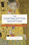 9781947792807 Contraception Deception : Catholic Teaching On Birth Control