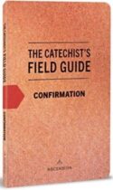 9781950784363 Catechists Field Guide To Confirmation