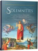 9781954881600 Solemnities : Celebrating A Tapestry Of Divine Beauty