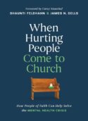 9798400509483 When Hurting People Come To Church