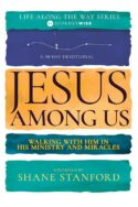 9798887690841 Jesus Among Us Walking With Him In His Ministry And Miracles