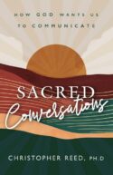 9798889111924 Sacred Conversation : How God Wants Us To Communicate