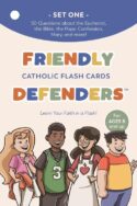 9798892760607 Friendly Defenders Set One Catholic Flash Cards