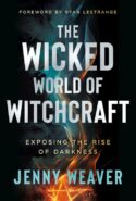 9781636414461 Wicked World Of Witchcraft