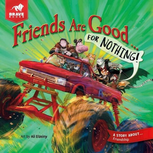9781967002528 Friends Are Good For Nothing